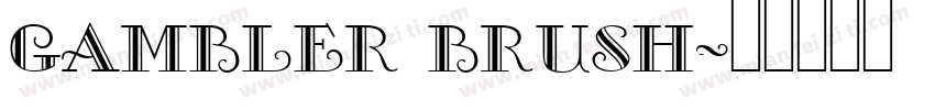 Gambler Brush字体转换